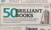 Read… “50 Brilliant Books” by Scholastic Teacher Magazine